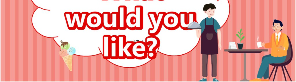 What would you like第三课时PPT课件 What would you like第三课时PPT课件